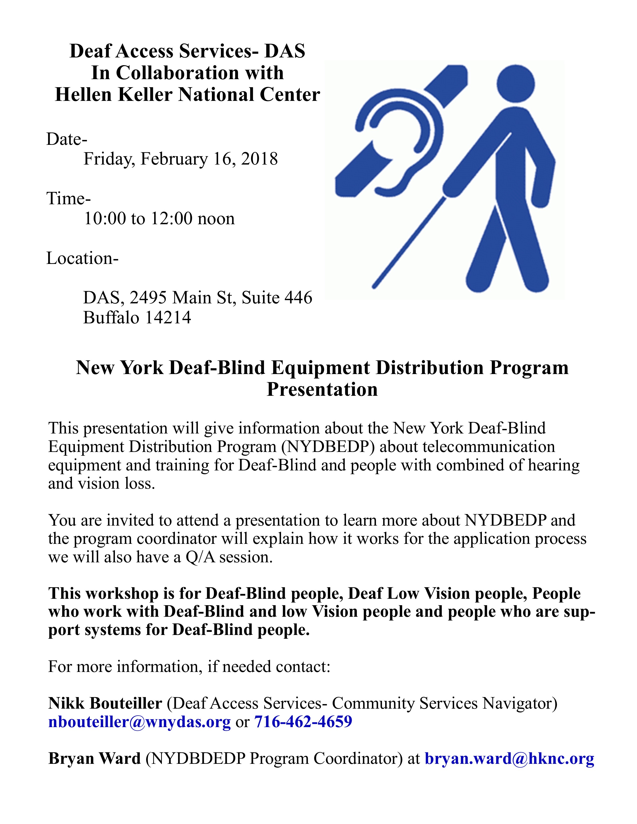 A white flier has a blue image off to the right side of the universal signs for Deafness- an ear with a slash through it, and Blindness- a stick figure with a long cane. The following text is included in the flier: Deaf Access Services- DAS In Collaborati